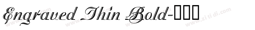 Engraved Thin Bold字体转换